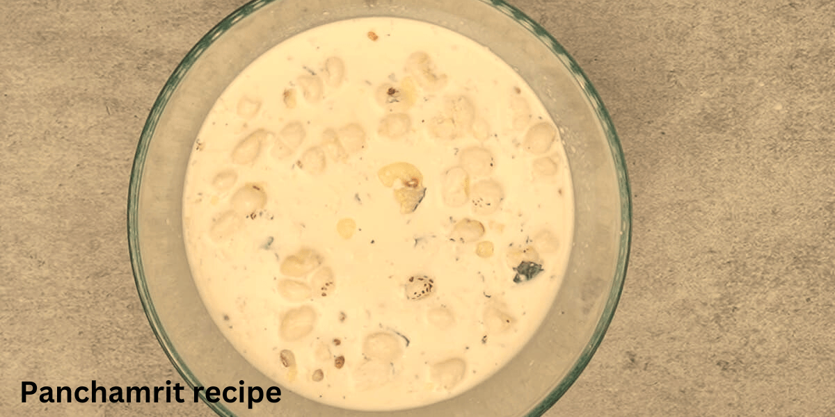 Panchamrit recipe बनाने की विधि