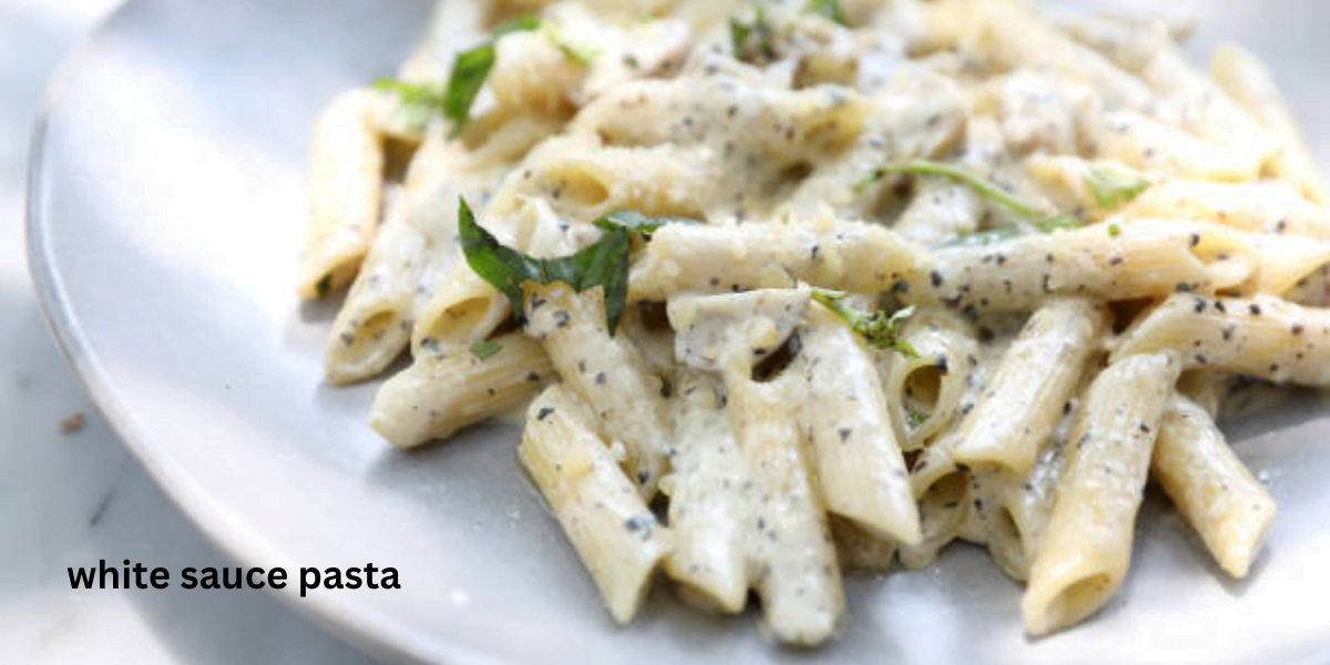 white sauce pasta बनाने की विधि